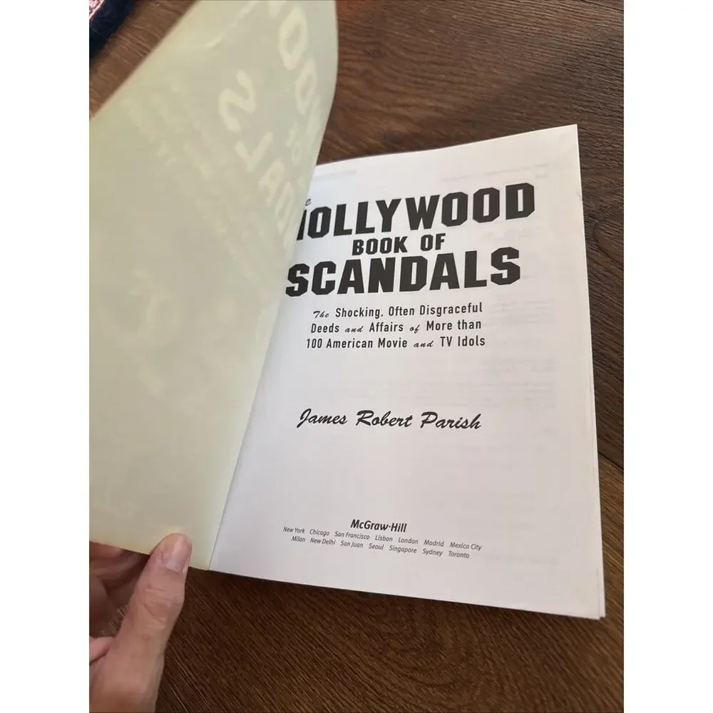 The Hollywood Book of Scandals The Shocking Disgraceful Deeds Affairs More 100